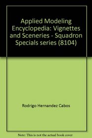 Applied Modeling Encyclopedia: Vignettes and Sceneries - Squadron Specials series (8104)
