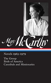 Mary McCarthy: Novels 1963-1979 (The Library of America)