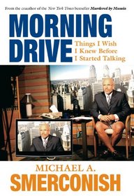 Morning Drive: Things I Wish I Knew Before I Started Talking