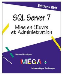 SQL SERVER 7, collection MEGA+, en franais / in french
