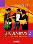 Encuentros Nueva Edicin. Ausgabe B 2 Schlerbuch