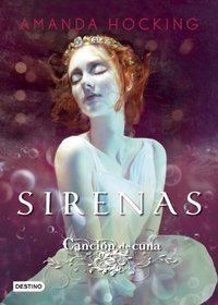 Cancion de cuna. Sirenas 2 (Spanish Edition)