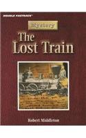DOUBLE FASTBACK THE LOST TRAIN (MYSTERY) 2004C (FEARON/DFB: MYSTERY)