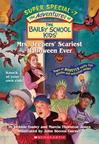 Mrs. Jeepers' Scariest Halloween Ever (Bailey School Kids Super Special #7)