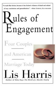 Rules of Engagement : Four Couples and American Marriage Today