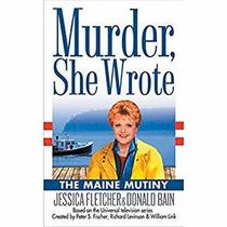 The Maine Mutiny (Murder, She Wrote, Bk 23) (Audio CD) (Unabridged)