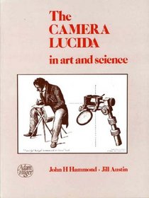 The Camera Lucida in Art and Science,