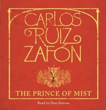 The Prince of Mist (Niebla, Bk 1) (Audio CD) (Unabridged)