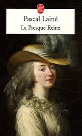 La Presque Reine (French Edition)