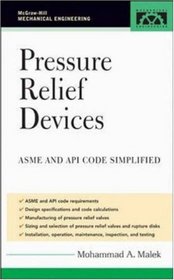Pressure Relief Devices (McGraw-Hill Mechanical Engineering)