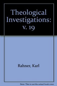 Theological Investigations: v. 19