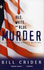 Red, White, and Blue Murder (Dan Rhodes, Bk 12)