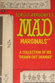 Sergio Aragones's MAD Marginals : From Various Places Around the Magazine