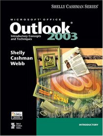 Microsoft Office Outlook 2003: Introductory Concepts and Techniques