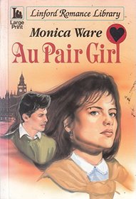 Au Pair Girl (Linford Romance Library)