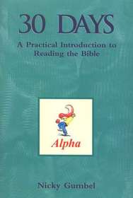30 Days a Practical Introduction to Reading the Bible