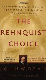 The Rehnquist Choice (Chivers Sound Library)