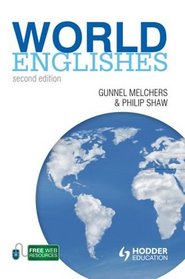 World Englishes (A Hodder Education Publication)