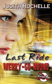 Last Ride on the Merry-go-round