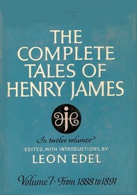 Complete Tales of Henry James 1888-1891