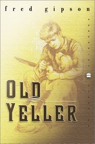 Old Yeller (Perennial Classics)