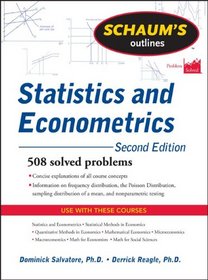 Schaum's Outline of Statistics and Econometrics, Second Edition (Schaum's Outline Series)