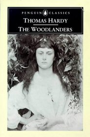 The Woodlanders (Penguin Classics)