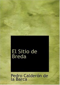 El Sitio de Breda (Large Print Edition) (Spanish Edition)