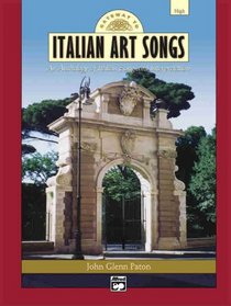 Gateway to Italian Art Songs: An Anthology of Italian Song and Interpretation for High Voice (Book only) (Gateway Series)