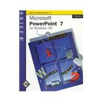 New Perspectives on Microsoft Powerpoint 7 for Windows 95