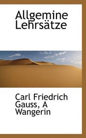 Allgemine Lehrstze (German Edition)