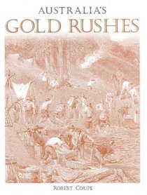 Australia's Gold Rushes (Panoramic Journey Through)