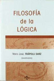 Filosofia de la logica/ Philosophy of Logic (Spanish Edition)