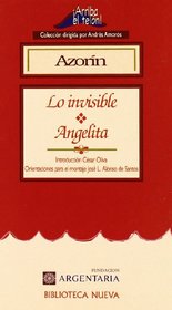 Lo invisible ;: Angelita (Arriba el telon!) (Spanish Edition)