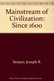 Mainstream of Civilization: Since 1600