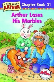 Arthur Loses His Marbles Chapter Book #31 (Arthur Chapter Books)