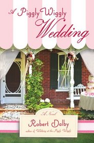 A Piggly Wiggly Wedding (Piggly Wiggly, Bk 3)