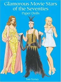 Glamorous Movie Stars of the Seventies Paper Dolls
