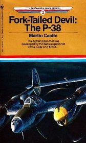 Fork-Tailed Devil: The P-38 (Air and Space Library, Bk 2)