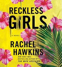 Reckless Girls (Audio CD) (Unabridged)