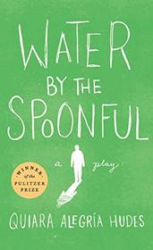 Water by the Spoonful (Revised Edition)