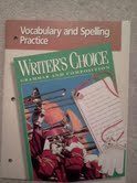Writer's Choice Grammer and Composition- Vocabulary and Spelling Pratice