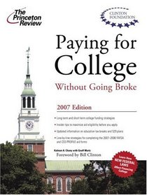 Paying for College Without Going Broke 2007 (College Admissions Guides)