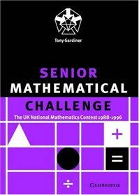 Senior Mathematical Challenge : The UK National Mathematics Contest 1988-1996