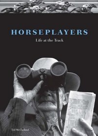 Horseplayers : Life at the Track