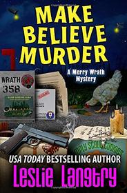 Make Believe Murder (Merry Wrath Mysteries)