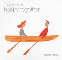 Happy Together (100 Tips)