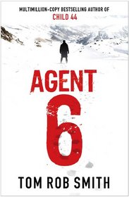 Agent 6 (Leo Demidov, Bk 3)