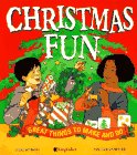 Christmas Fun: Great Things to Make and Do