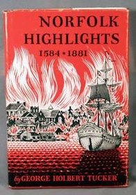 Norfolk Highlights, 1584-1881